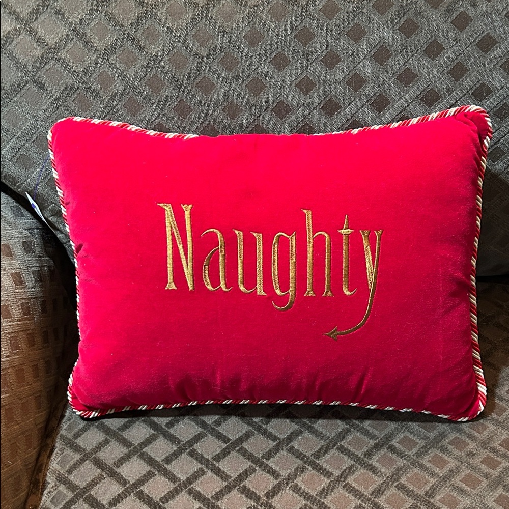 NWOT….Festive Red 'Naughty' Holiday Pillow